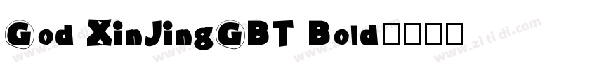 God XinJingGBT Bold字体转换